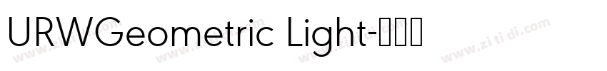 URWGeometric Light字体转换 URWGeometric Light字体转换